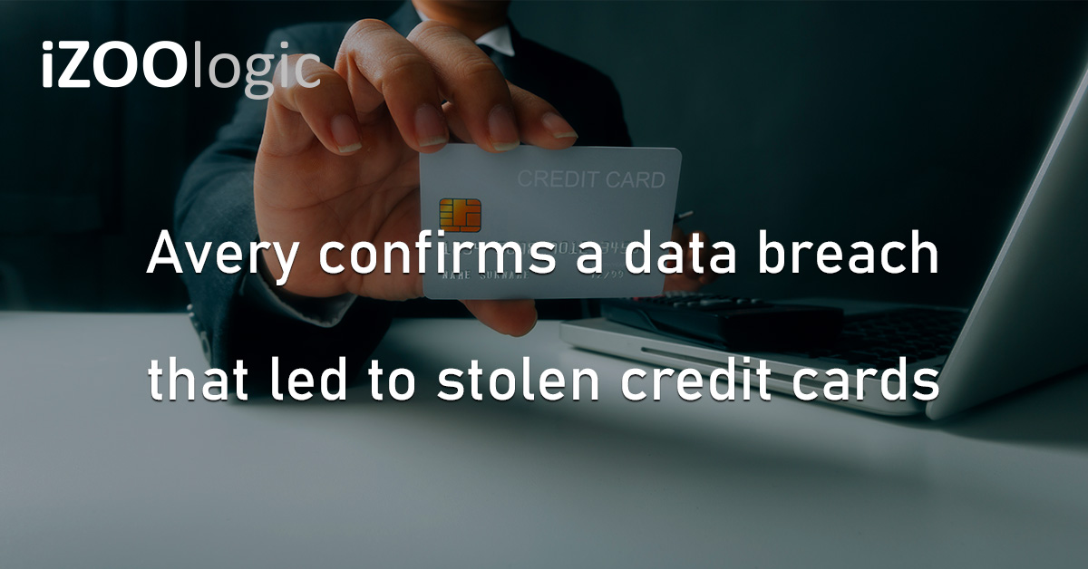Avery Products Corporation Credit Cards Data Breach Cyberattack