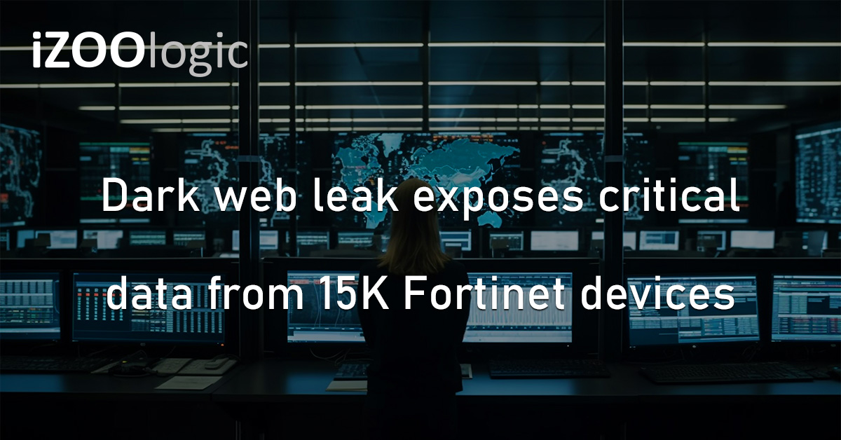 Dark Web Fortinet Devices Data Leak Security Breach Stolen Data