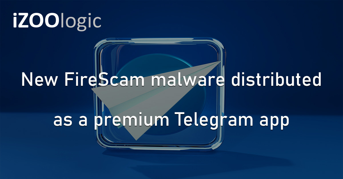 FireScam Malware Telegram Social Media Hackers Cyberattack