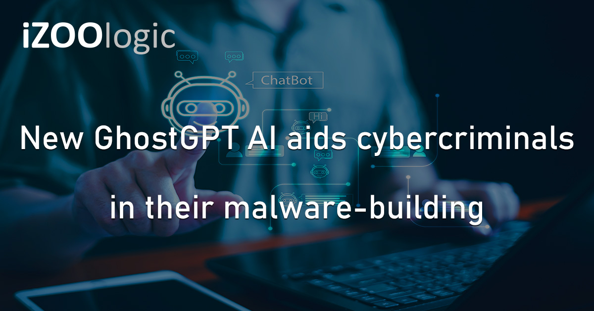 GhostGPT AI Chatbot Malware Cybercriminals