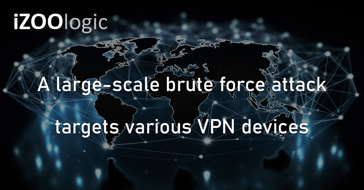 VPN Devices Brute Force Attack Botnet Hackers Cyberattack
