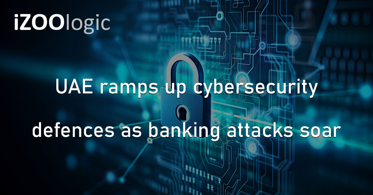 UAE Cybersecurity Defences Banking Sector Cyberattacks