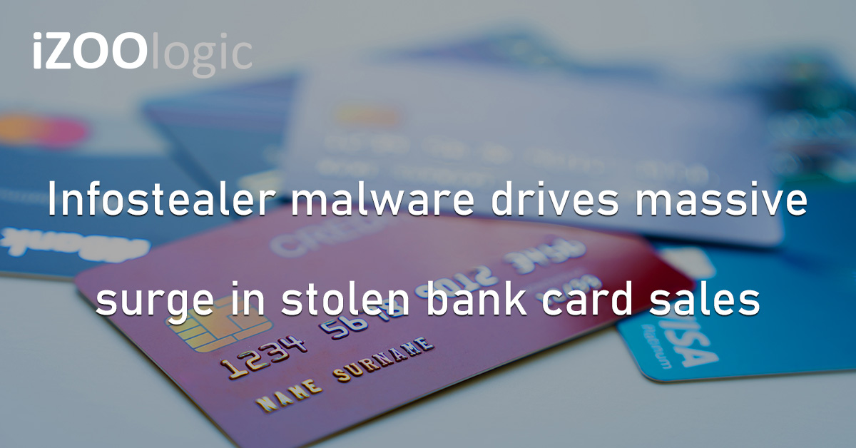 Infostealer Malware Bank Card Dark Web Criminal Marketplace