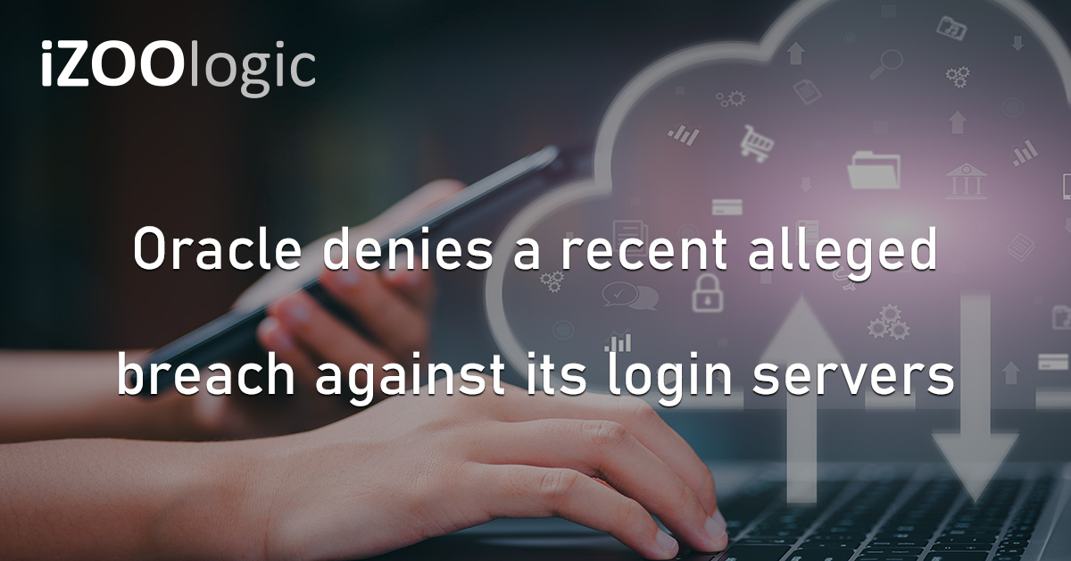 Oracle Data Breach Cloud Servers Cybersecurity