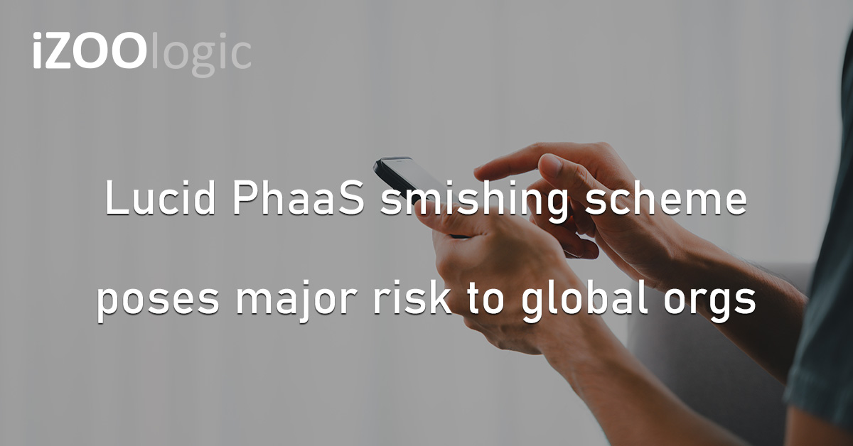 Lucid PhaaS Smishing Europe UK US Cyberattack