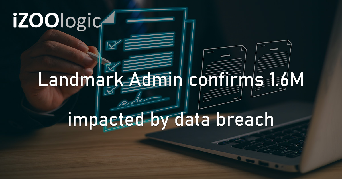 Landmark Admin Data Breach Cyberattack IT Systems