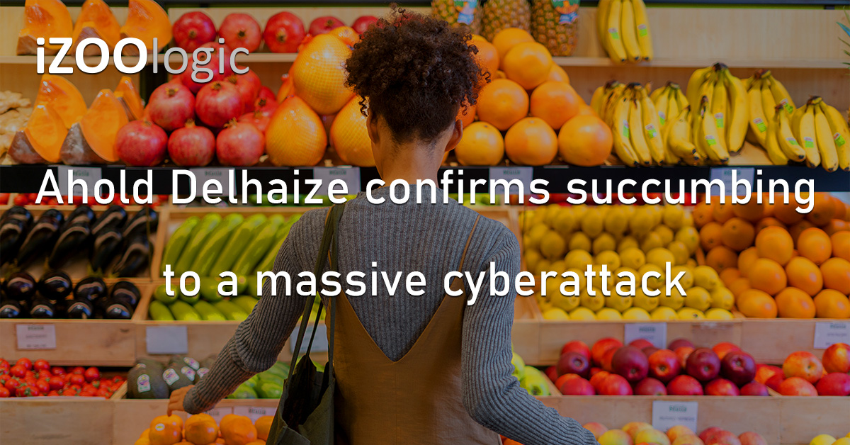 Ahold Delhaize Hack Data Breach Cyberattack
