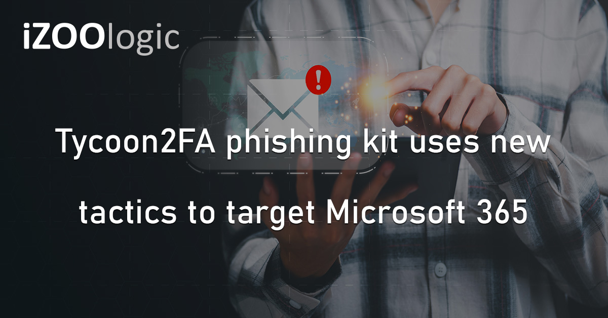 Tycoon2FA Phishing Kit Microsoft 365 Hackers