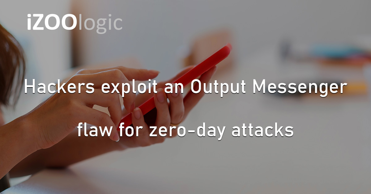Output Messenger Flaw Zero Day Cyberattack Hackers Microsoft