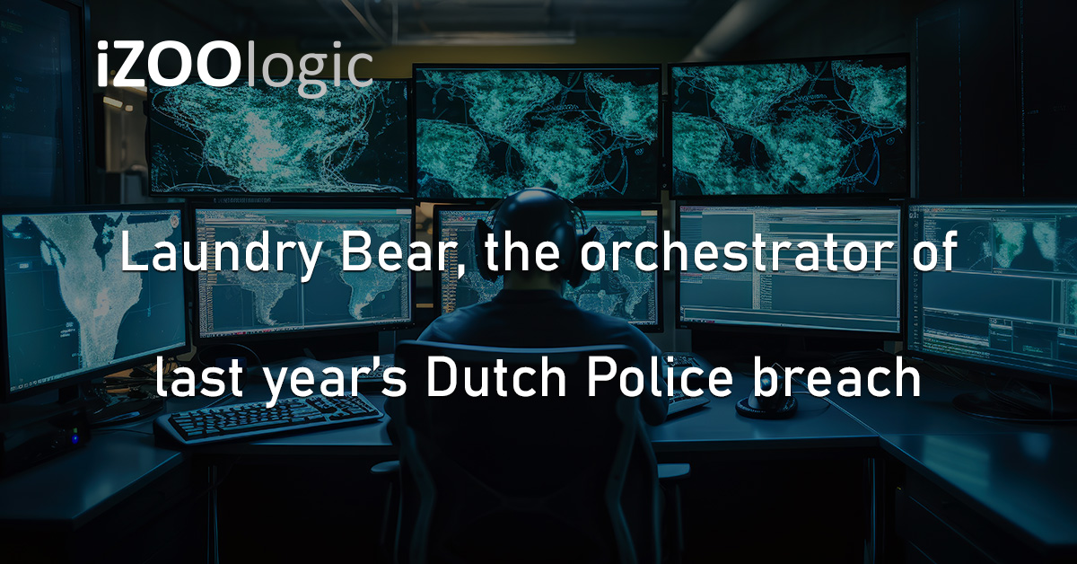 Laundry Bear Dutch Police Data Breach Cyberespionage Europe