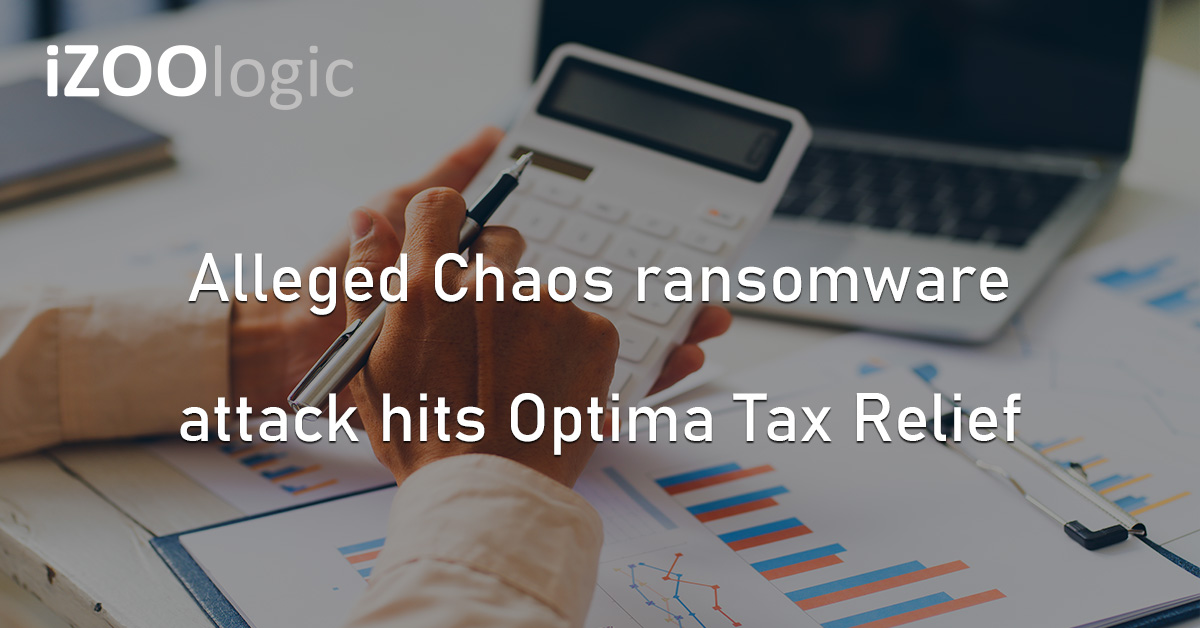 Chaos Ransomware Cyberattack Optima Tax Relief US